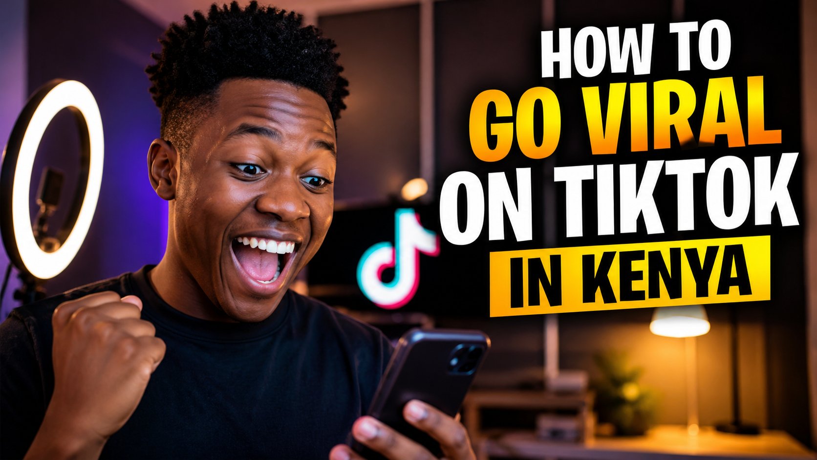 Go Viral on TikTok in Kenya (2026 Guide)