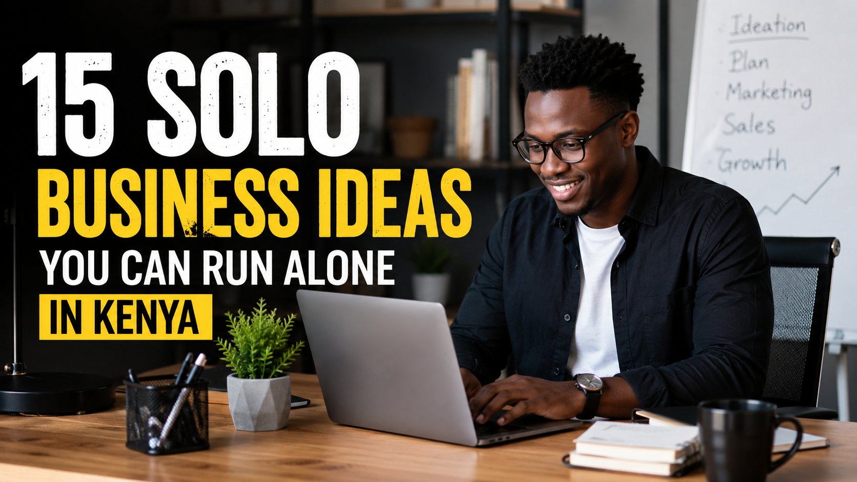 15 Solo Business Ideas You Can Run Alone in Kenya